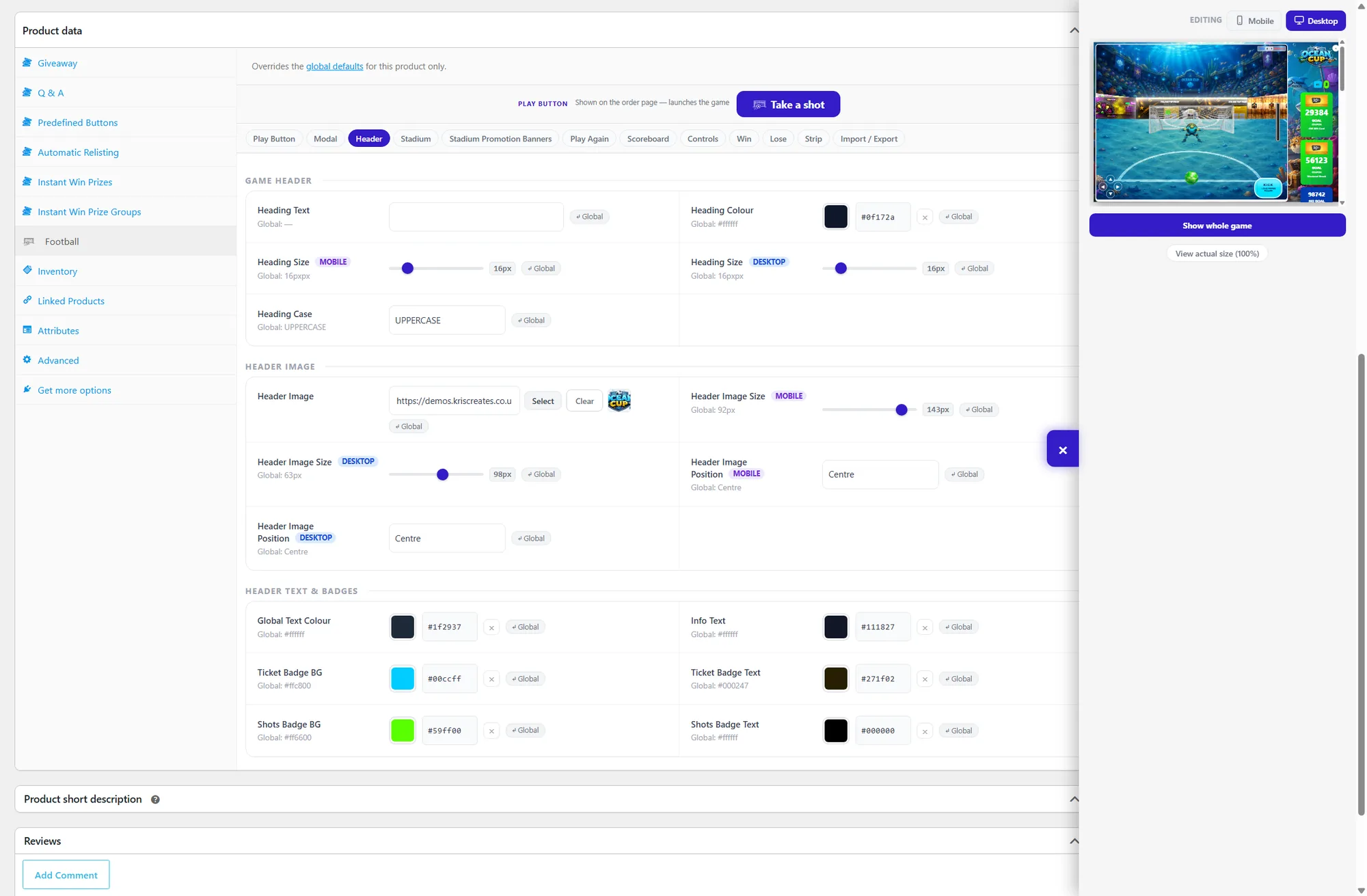 Football Shootout settings inside a single giveaway product, themed as Ocean Cup, with Use Global buttons beside every overridden field